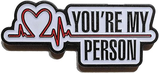 You're My Person Magnet